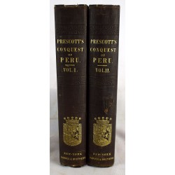 HISTORY OF THE CONQUEST OF PERU with a Preliminary View of the Civilization of the Incas. Two Volumes